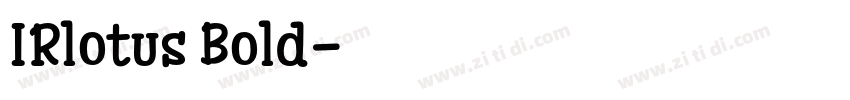 IRlotus Bold字体转换 IRlotus Bold字体转换